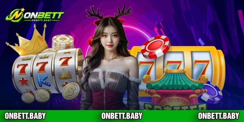 Các lý do thành viên lựa chọn sảnh slot ONBET