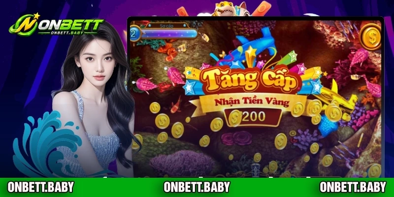 Game Bắn Cá Phát Lộc ONBET - Trải Nghiệm Đổi Thưởng Cực Đỉnh