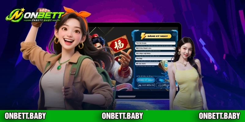 Một số lỗi hay gặp khi tạo tài khoản mới tại ONBET