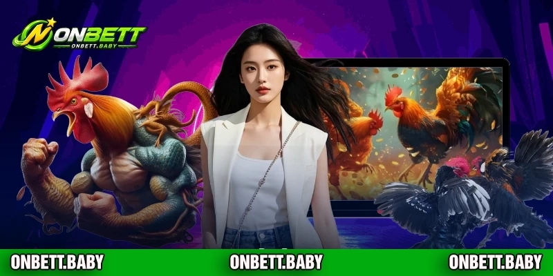 Những ưu điểm của sảnh đá gà tại ONBET